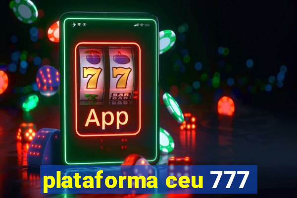 plataforma ceu 777